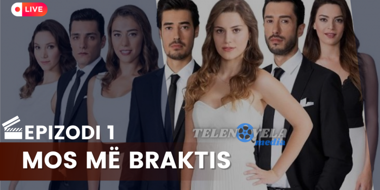 Mos më Braktis – Epizodi 1 | 06.06.2022 | E HËNË