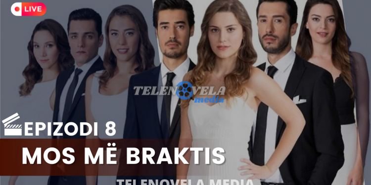 Mos më Braktis – Epizodi 8 | 15.06.2022 | E MËRKUR