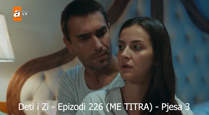 Deti i Zi – Epizodi 226 (ME TITRA) Pjesa 1