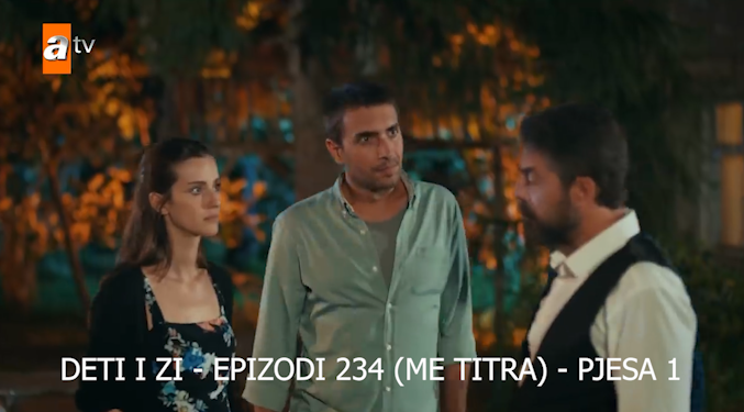 Deti i Zi – Epizodi 234 (ME TITRA) Pjesa 1