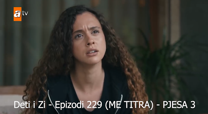 Deti i Zi – Epizodi 229 (ME TITRA) Pjesa 1