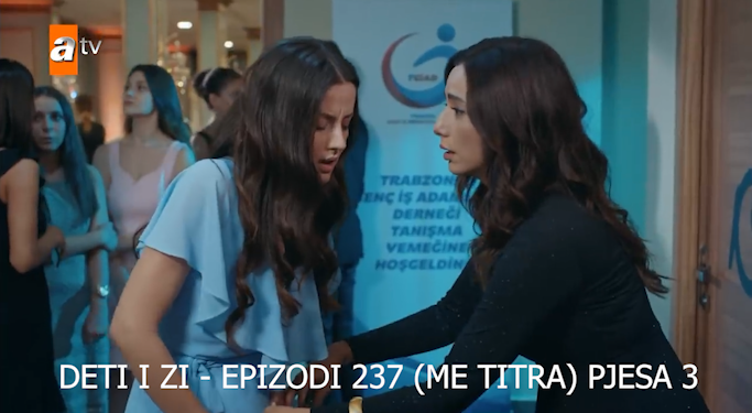 Deti i Zi – Epizodi 237 (ME TITRA) Pjesa 1