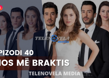 Mos më Braktis – Epizodi 40 | 29.07.2022 | E PREMTE