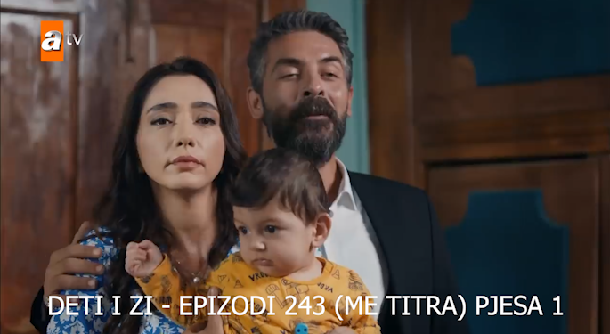 Deti i Zi – Epizodi 243 (ME TITRA) Pjesa 1