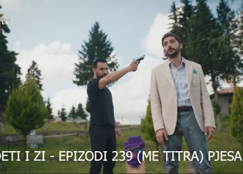 Deti i Zi – Epizodi 239 (ME TITRA) Pjesa 1