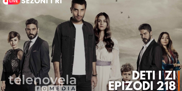Deti i Zi – Epizodi 218 | 12.09.2022 – Sezoni i ri