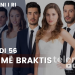 Mos më Braktis – Epizodi 56 | 12.09.2022 – Sezoni i ri