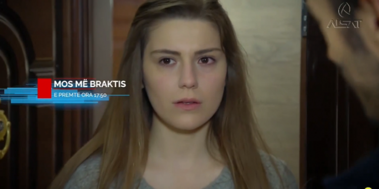 Mos më Braktis – Epizodi 75 PROMO