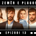 Zemër e Plagosur – Epizodi 13 | 30.11.2022 | E MËRKURË