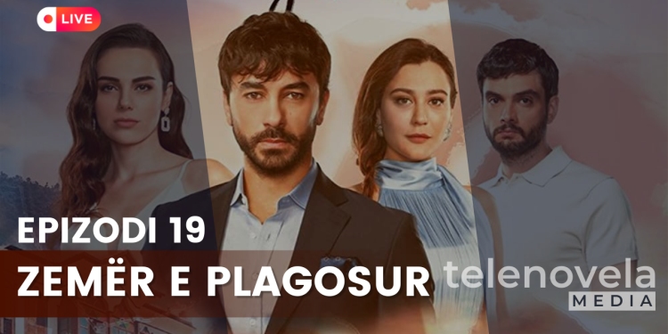 Zemër e Plagosur – Epizodi 19 | 08.12.2022 | E ENJTE