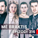 Mos më Braktis – Epizodi 316 (09.10.2023)
