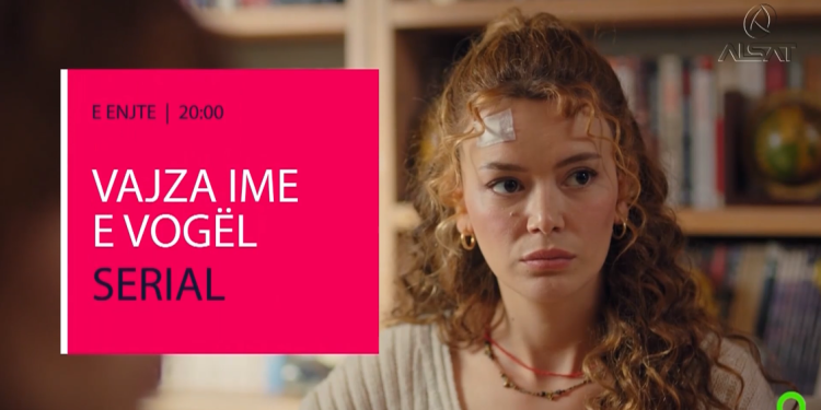 Vajza ime e vogël – Epizodi 24 PROMO