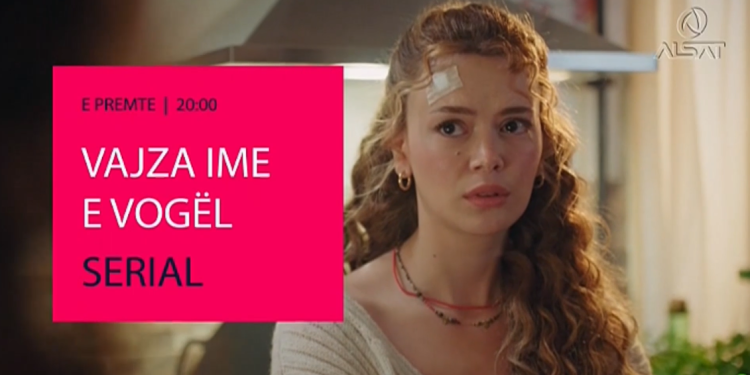 Vajza ime e vogël – Epizodi 25 PROMO