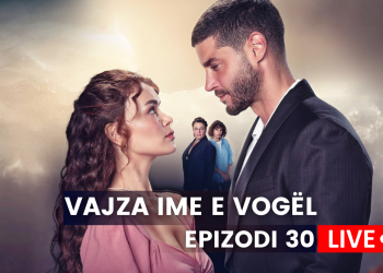 Vajza ime e vogël – Epizodi 30 (03.11.2023)