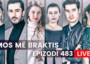 Mos me Braktis – Episodi 483 (31.05.2024)