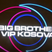 Zbulohet zyrtarisht data kur nis Big Brother VIP Kosova 3