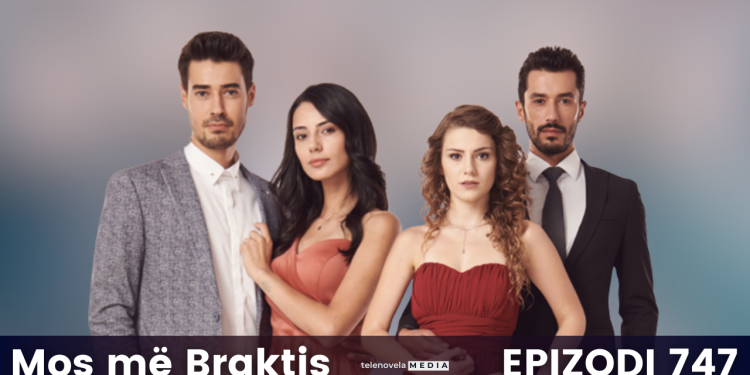 Mos më braktis 747 (16.07.2025)