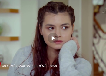 Mos me Braktis – Episodi 740 Promo